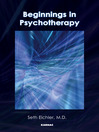 Beginnings in Psychotherapy (eBook): A Guidebook for New Therapists